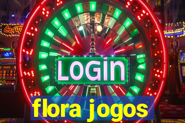 flora jogos